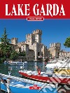 Lago di Garda. Ediz. inglese libro