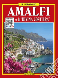 Amalfi e la «Divina Costiera»