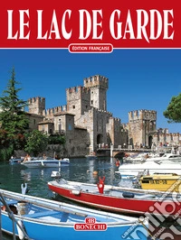 Lago di Garda. Ediz. francese
