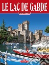 Lago di Garda. Ediz. francese libro