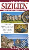 Sizilien. Vollständiges aktualisiertes Reisehandbuch libro di Valdés Giuliano