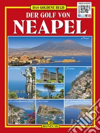 Il golfo di Napoli. Ediz. tedesca