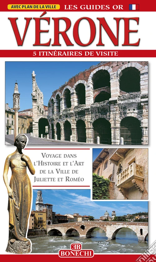Verone. 5 itineraires de visite