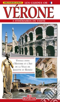 Verone. 5 itineraires de visite libro