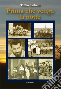 Prima che venga la notte libro