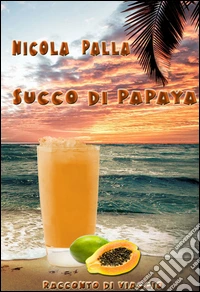 Succo di papaya libro