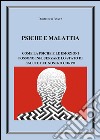 Psiche e malattia libro