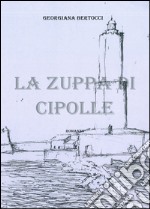 La zuppa di cipolle libro