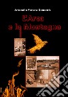 L'arca e la montagna libro