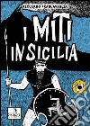 I miti in Sicilia. Vol. 1 libro
