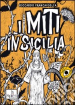 I miti in Sicilia. Vol. 2 libro