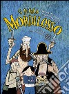 Il pirata Mordilosso. Con CD-Audio libro