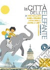 La città dell'elefante libro