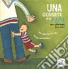 Una giornata con papà. Una giornata bestiale! Ediz. a colori libro di Francaviglia Riccardo Sgarlata Margherita