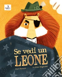 Se vedi un leone libro