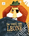 Se vedi un leone libro di Newson Karl