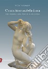 C'era in Atene una bella donna. Etère concubine e donne libere nella Grecia antica libro di Longoni Vittoria