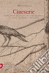 Cineserie. Storie vere di maestri del tè, monaci guerrieri, calligrafi, giramondo e altri ancora libro