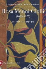 Rosa Menni Giolli (1889-1975). Le arti e l'impegno libro