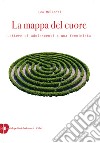 La mappa del cuore. Lettere di adolescenti a una femminista libro