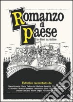 Romanzo di paese. In dieci cartoline libro