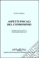 Aspetti fiscali del condominio libro