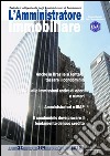 L'amministratore immobiliare. Periodico indipendente degli amministratori di condominio. Vol. 164 libro