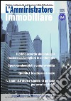 L'amministratore immobiliare. Periodico indipendente degli amministratori di condominio. Vol. 170 libro