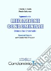 Approccio alla mediazione condominiale. Sintesi e casi emblematici libro