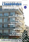 L'amministratore immobiliare. Periodico indipendente degli amministratori di condominio (2022). Vol. 210 libro