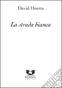 La strada bianca