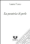 La pesatrice di perle libro