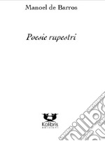 Poesie rupestri libro