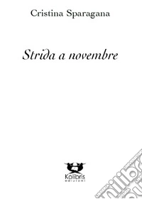 Strida a novembre libro