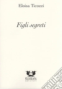 Figli segreti libro