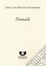 Nomade. Ediz. multilingue