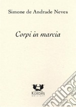 Corpi in marcia libro