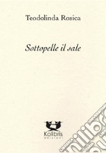 Sottopelle il sale