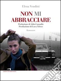 Non mi abbracciare