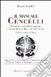 Il manuale Cencelli. Un manuale della lottizzazione. Un documento sulla gestione del potere libro