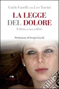La legge del dolore. Una storia di riscatto tutto italiano