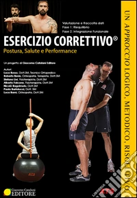 Esercizio correttivo®. Postura, salute e performance