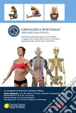 Ginnastica posturale®. Metodo scientifico libro