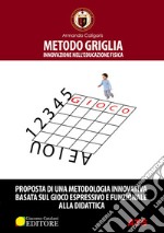 Metodo griglia. Innovazione nell'educazione fisica