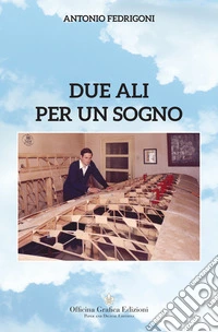 Due ali per un sogno