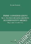 Prime considerazioni sul nuovo regolamento sui dispositivi medici (Regolamento UE 2017/745) libro