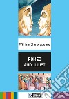 Romeo and Juliet. Con File audio per il download libro