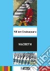 Macbeth. Con File audio per il download libro