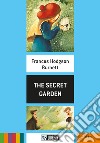 The Secret Garden. Livello 2 (A1-A2). Con CD Audio libro