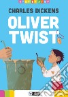 Oliver Twist. Ediz. per la scuola. Con File audio per il download libro